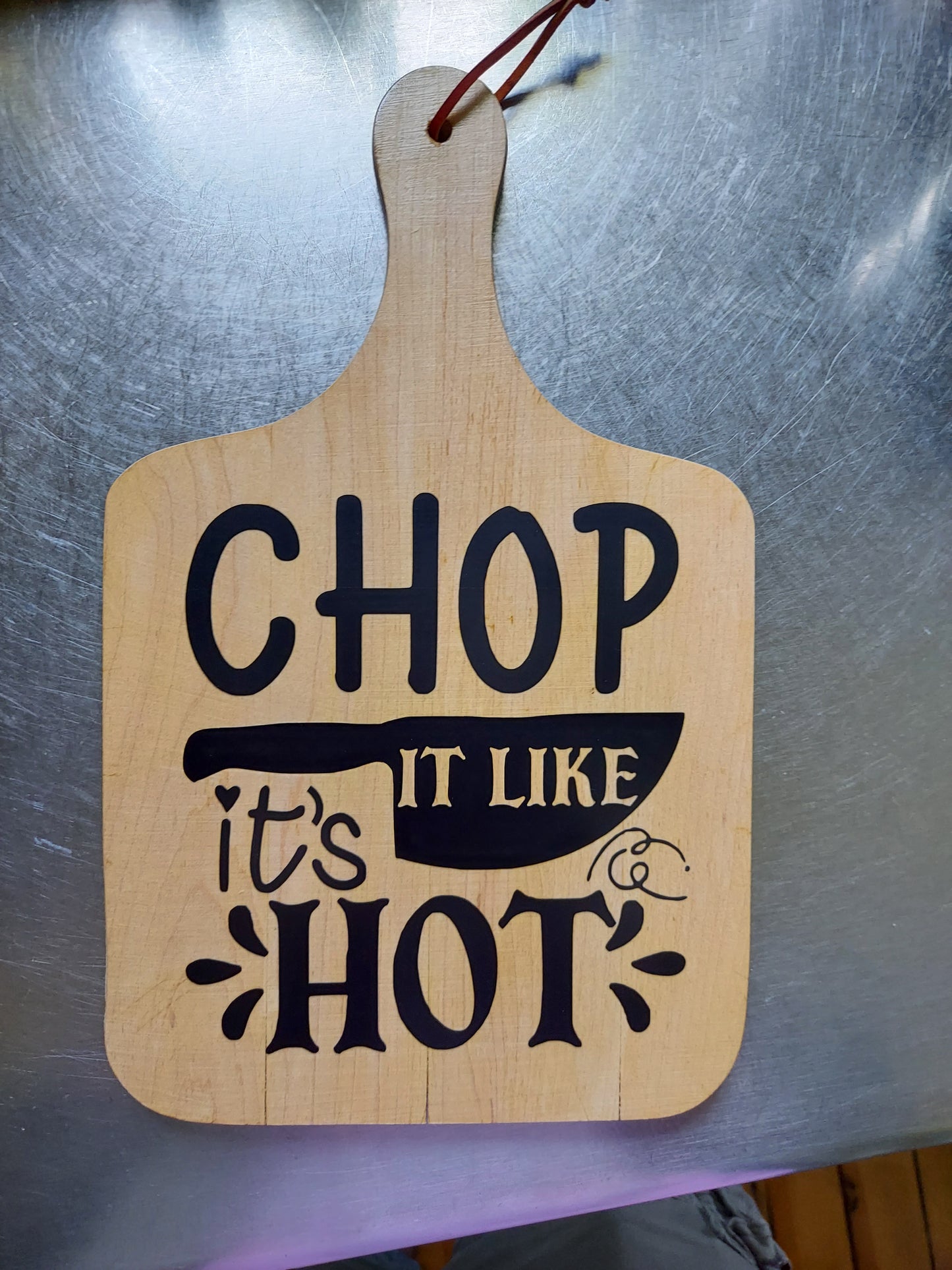 Cutting board Chop it like it's hot