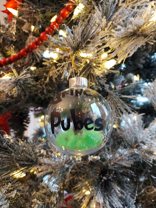 Grinch Pubes Ornament