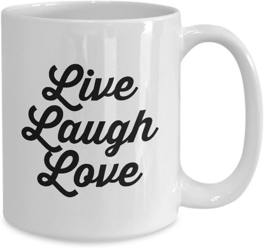 Live Laugh Love Mug